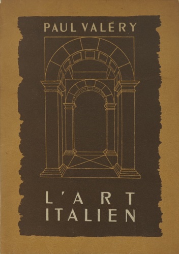 Valry, Paul. - L'art italien. Prambule au catalogue de l'ex