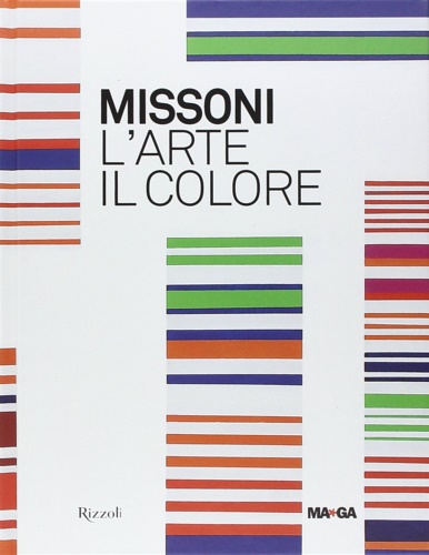 Catalogo: - Missoni, l'arte, il colore.