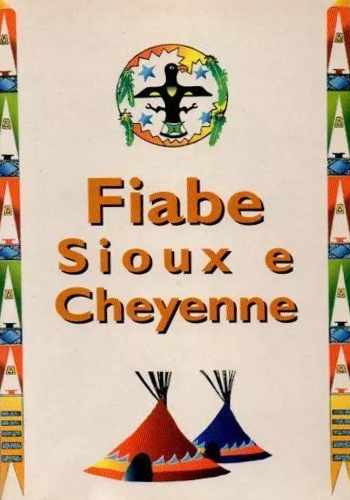 -- - Fiabe Sioux e cheyenne.