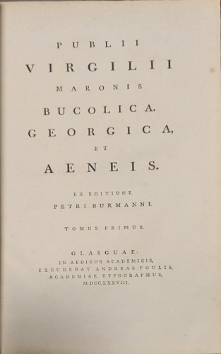 Virgilio Marone. - Publii Virgilii Maronis Bucolica, Georgica, et Aeneis.