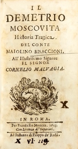 Maiolino Bisaccioni. - Il Demetrio moscovita.