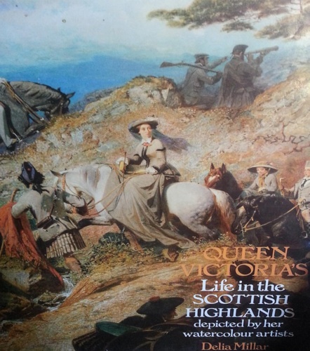 Millar,Delia. - Queen Victoria's life in the Scottish Highlands depicted by her watercolour artists.