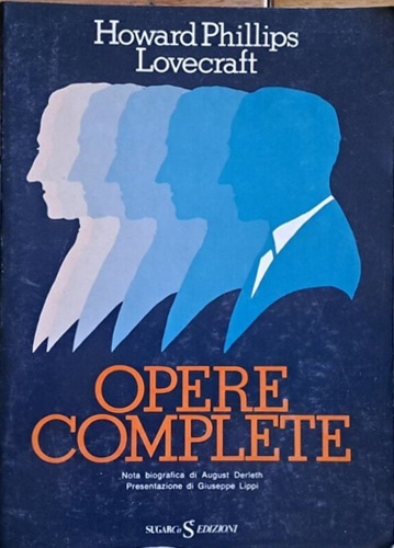 Lovecraft.Howard Phillips. - Opere complete.