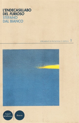 Dal Bianco Stefano. - L'endecasillabo del furioso.