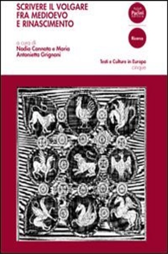 Cannata,Nadia. Grignani, Maria Antonietta. - Scrivere il volgare fra Medioevo e Rinascimento.