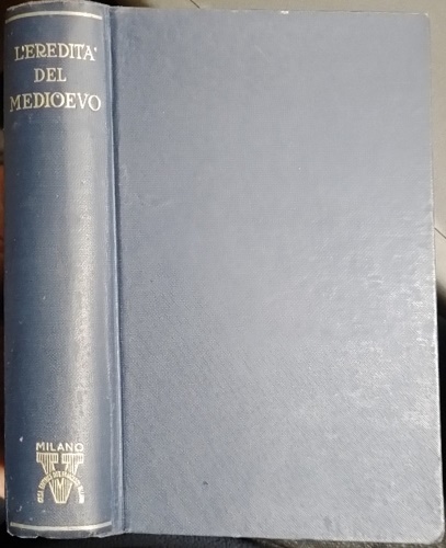 -- - L'eredit del medioevo.