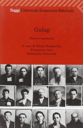 -- - Gulag. Storia e memoria.