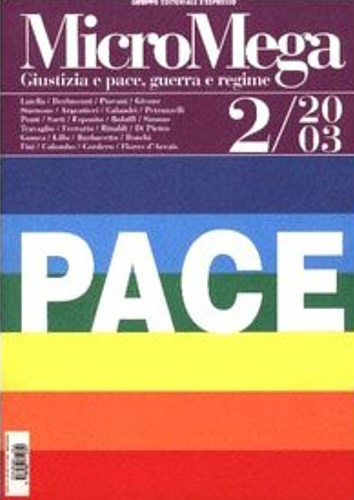 -- - Micromega. Volume 2. Giustizia e pace, guerra e regime.