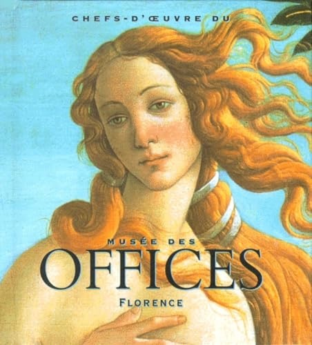 Caneva,Caterina. - Chefs-d'oeuvre du muse des Offices.: Florence.