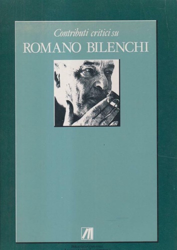 Draghici,Livia. Coppini,Stefano (a cura di). - Contributi critici su Romano Bilenchi.