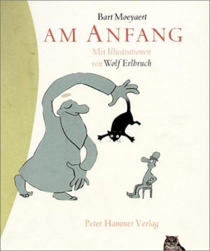 Moeyaert,Bart. - Am Anfang.