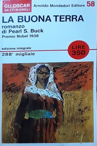 Buck,Pearl S. - La buona terra.