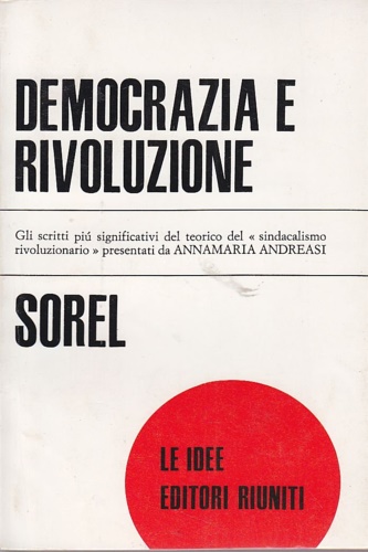 Sorel, Georges. - Democrazia e rivoluzione