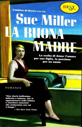 Miller, Sue. - La buona madre.