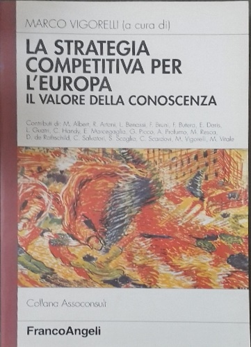 -- - La strategia competitiva per l'Europa. Il valore della conoscenza.