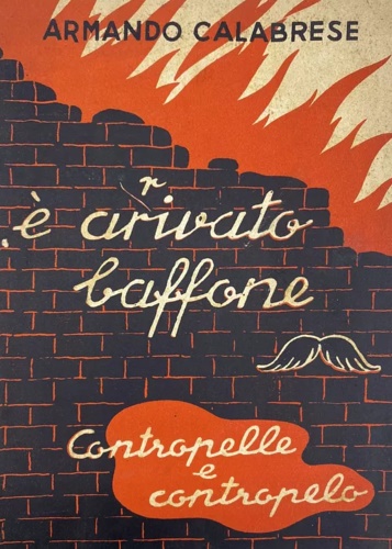 Calabrese, Armando. -  arrivato baffone.