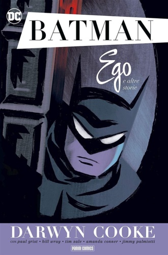 Darwin, Cooke. - Batman. Ego e altre storie.