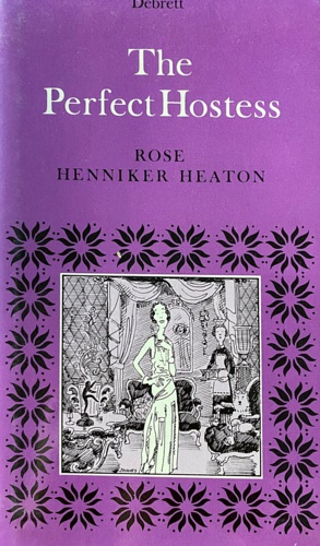 Henniker Heaton,Rose. - The Perfect Hostess.
