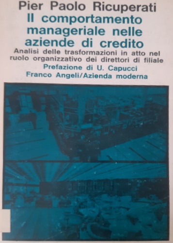 Ricuperati, Pier Paolo. - Il comportamento manageriale nelle aziende di credito.