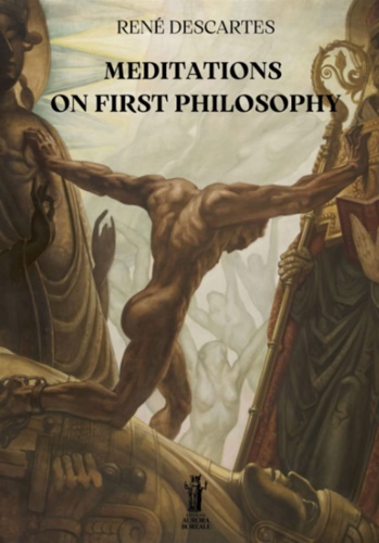 Descartes,Ren. - Meditations on first philosophy.