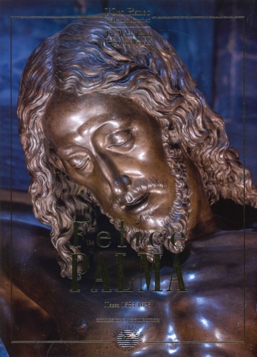 -- - Felice Palma. Massa 1583-1625. Collezione / Collection. Testi di Andrei Cristina, Ciar