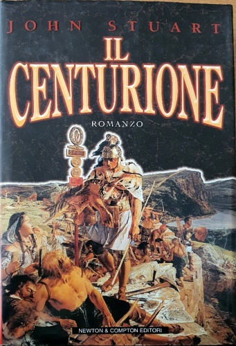 Stuart, John. - Il Centurione.