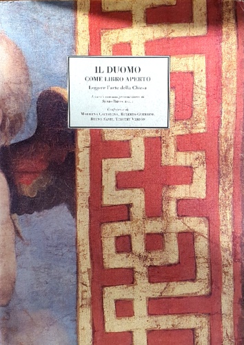 AAVV. - Il Duomo come libro aperto. Leggere l'arte della Chiesa.