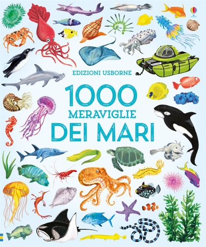 Dyson,Nikki. - 1000 meraviglie dei mari.