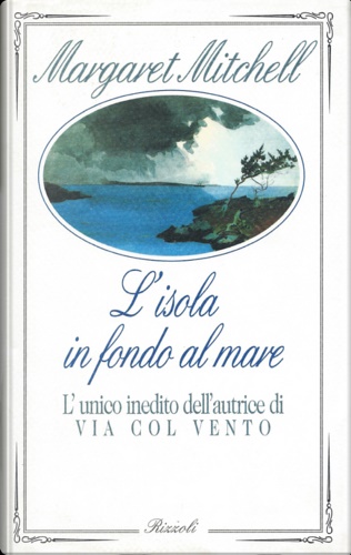 Mitchell, Margaret. - L'isola in fondo al mare.