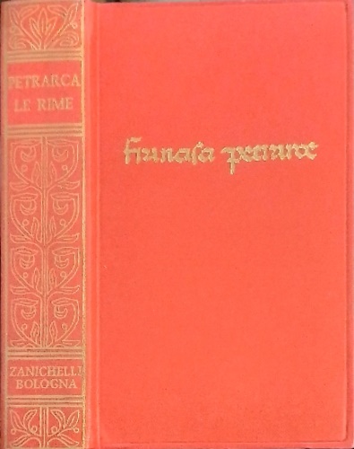 Petrarca,Francesca. - Le rime.