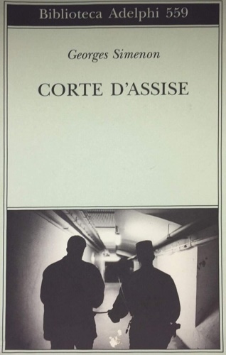 Simenon, Georges. - Corte d'assise.