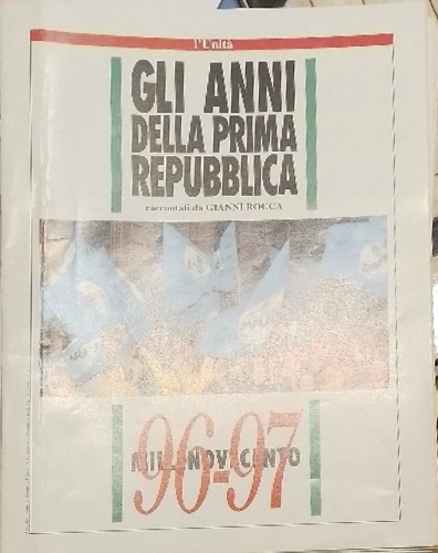 -- - Gli anni della prima Repubblica: [millenovecento 46-97].