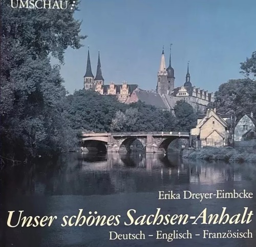 Dreyer-Eimbcke,Erika. - Unser schones Sachsen-Anhalt.