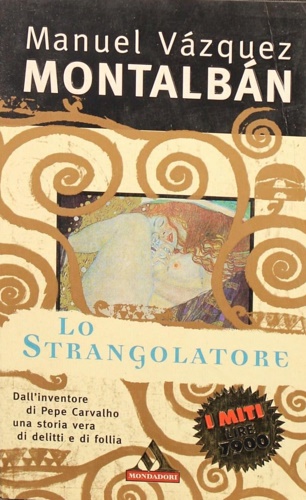 Vzquez Montalbn Manuel. - Lo strangolatore.