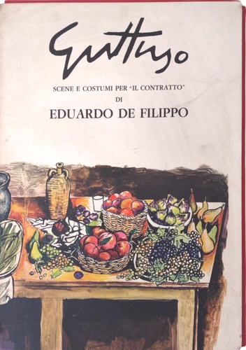 -- - Guttuso Scene e Costumi per Il Contratto di Eduardo De Filippo . Cartella rigida, contenente la