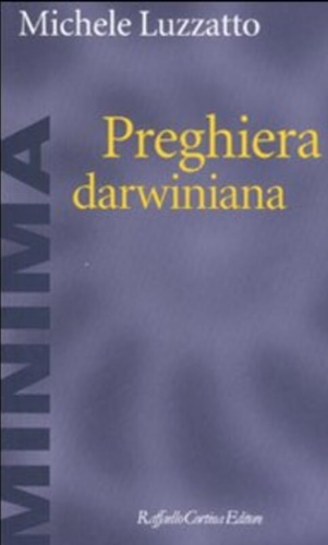 Luzzatto,Michele. - Preghiera darwiniana.