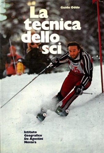 Oddo, Guido. - La tecnica dello sci.