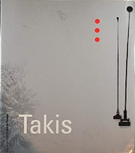 Catalogues d'exposition: - Takis. Retrospective organise par Al