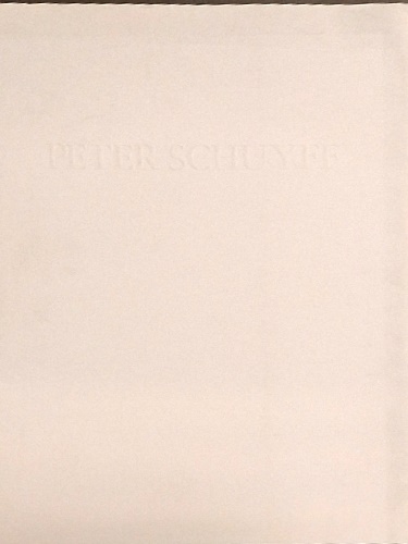 Catalogue of the Exhibition: - Peter Schuyff. Watercolors.