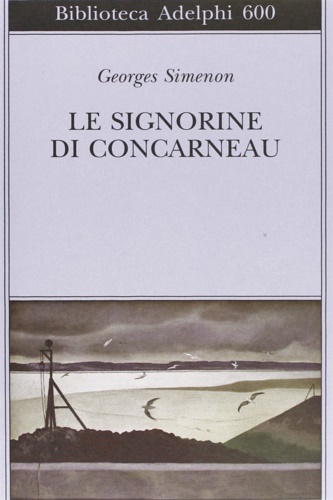 Simenon, Georges. - Le signorine di Concarneau.