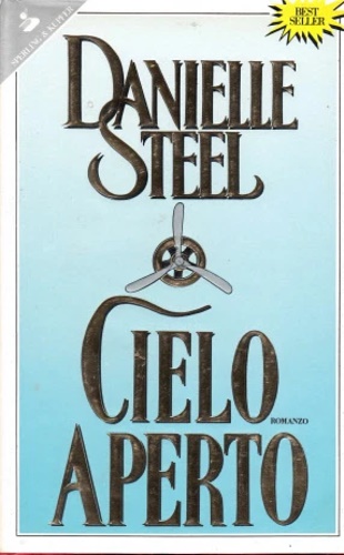 Danielle, Steel. - Cielo aperto.