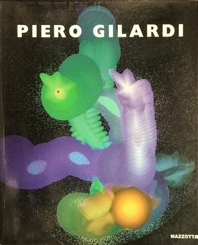 Catalogo della Mostra: - Piero Gilardi.