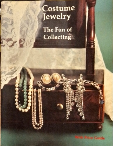 Schiffer,Nancy . - Costume Jewelry: The Fun of Collecting.