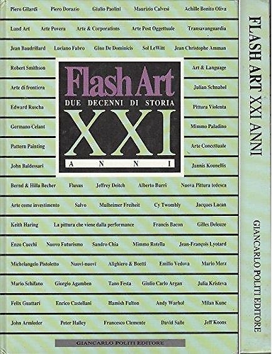 Catalogo: - Flash Art: Due decenni di storia XXI anni.