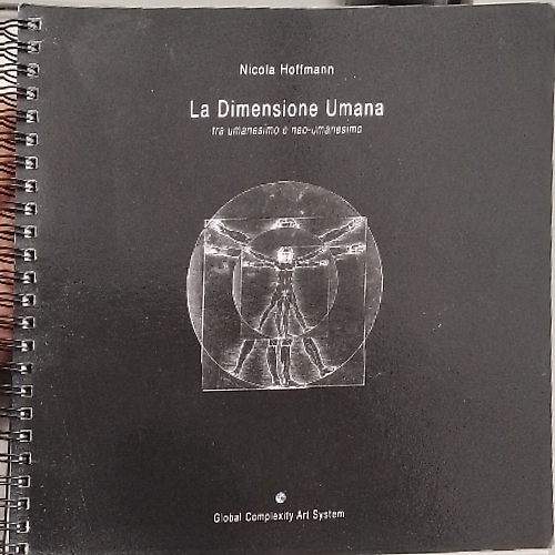 Hoffmann,Nicola. - La dimensione umana tra umanesimo e neo-umanesimo.