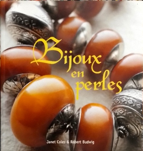 Janet Coles. Robert Budwig . - Bijoux en Perles.