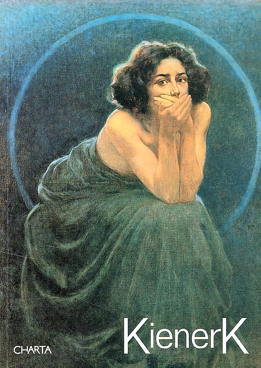 Catalogo della Mostra: - Kienerk. Testi di Rossana Bossaglia, Ra