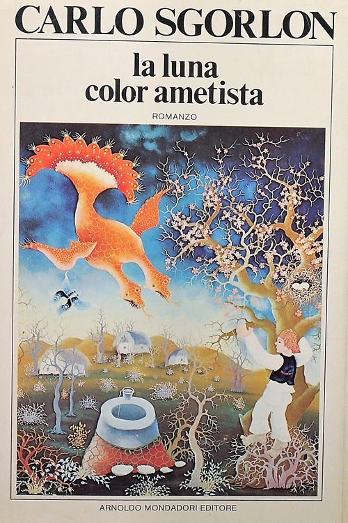Sgorlon, Carlo. - La luna color ametista.