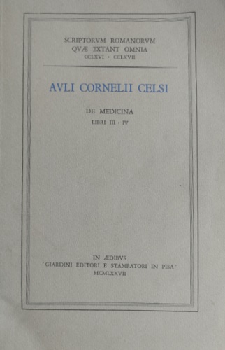 Auli Cornelii Celsi. - De Medicina. Libri III-IV.