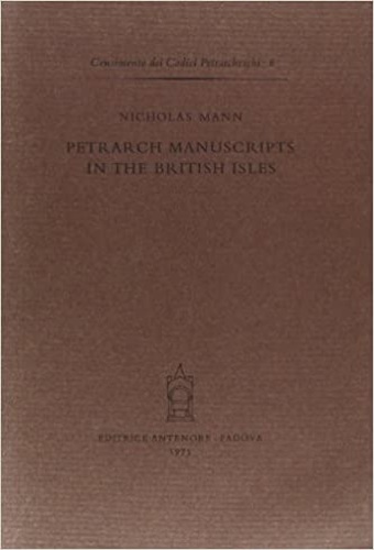 Mann,Nicholas. - Petrarch Manuscripts in the British Isles.